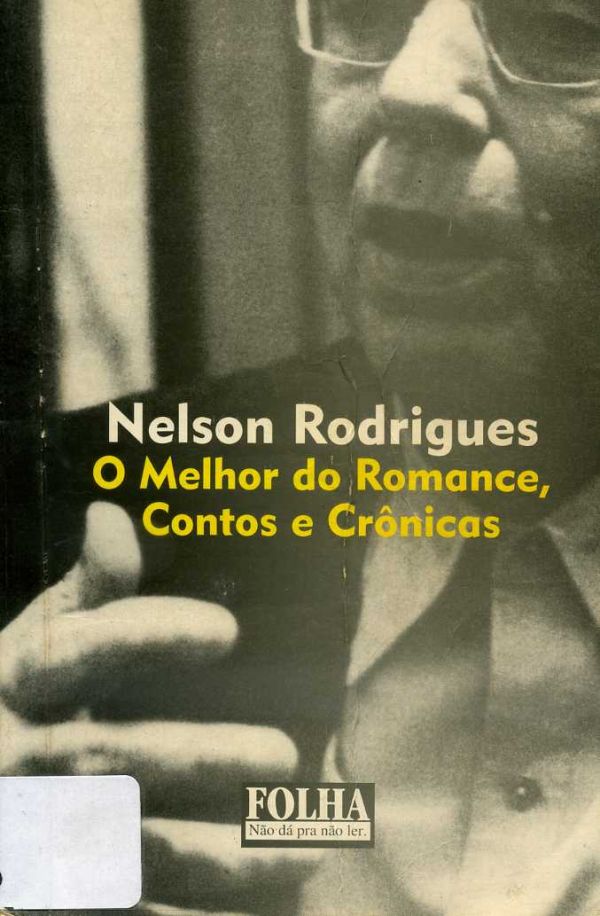 Melhor do Romance, Contos e Crônicas - 800 ROD